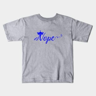 Blue Nope Kids T-Shirt